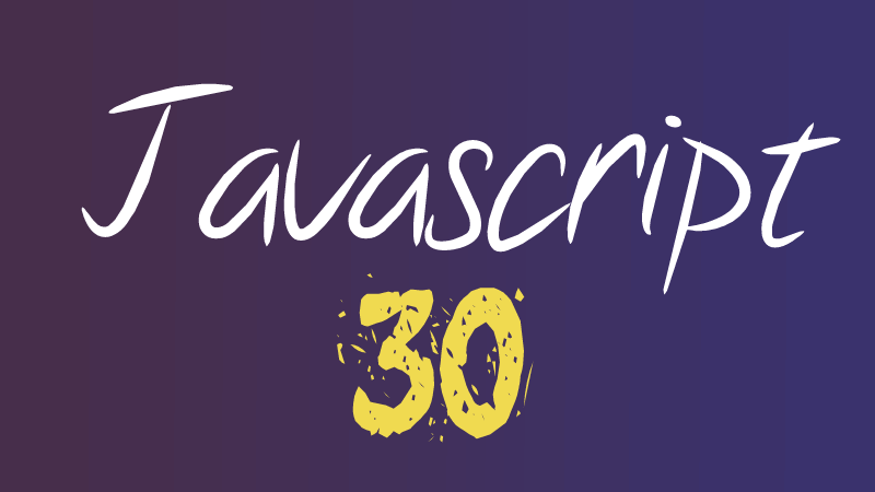 【JS30系列】Day 07：Array Cardio Day 2